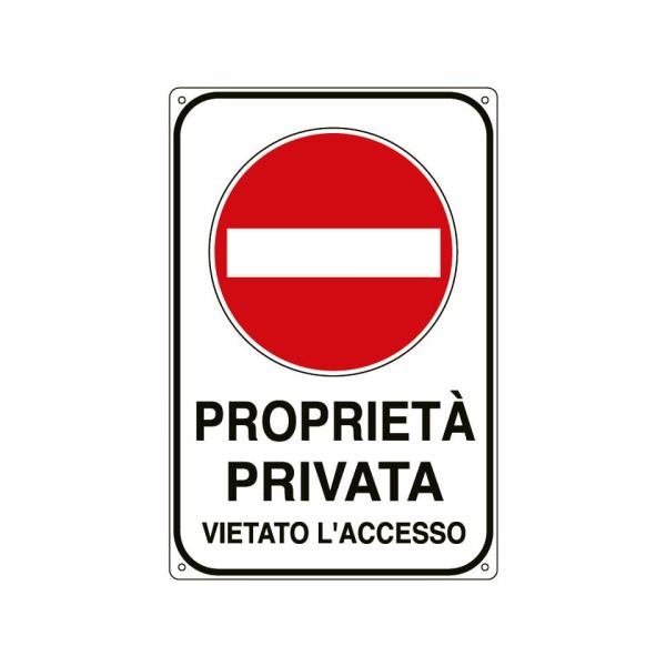Cartello proprietà privata 30x20 cm Cartelli Segnalatori ''Proprietà privata vietato l'accesso'' - 5613K