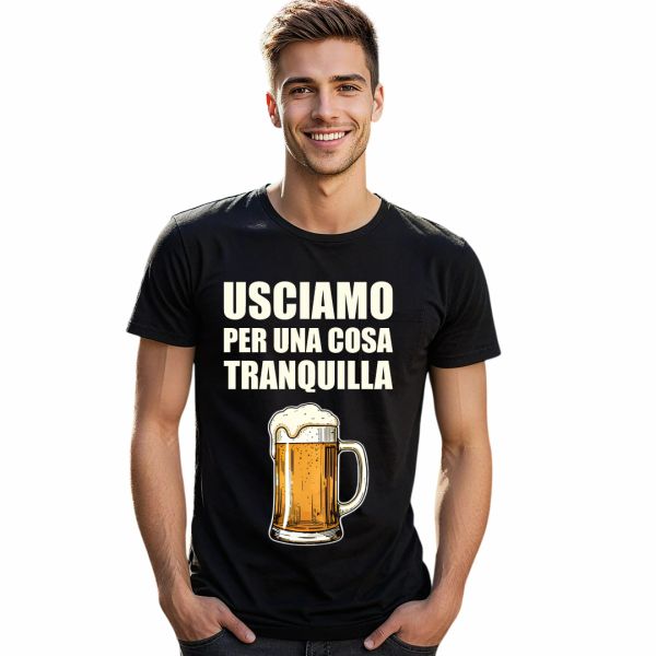 T-shirt addio al celibato "Usciamo per una cosa tranquilla"